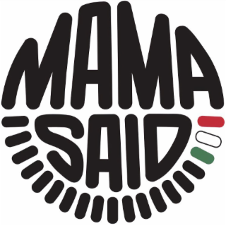 mama said