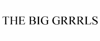 the big grrrls