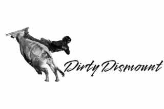 dirty dismount