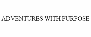 adventures with purpose