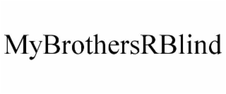 mybrothersrblind