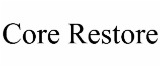 core restore