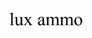 lux ammo