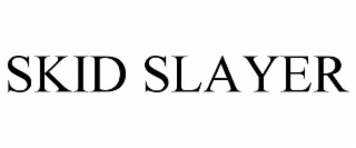 skid slayer