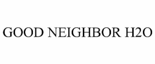 good neighbor h2o