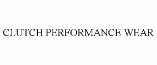 clutch performance wear