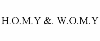 h.o.m.y &. w.o.m.y