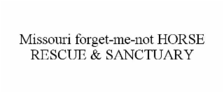 missouri forget-me-not horse rescue & sanctuary