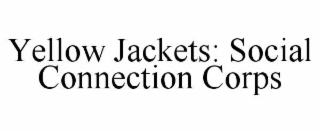 yellow jackets: social connection corps