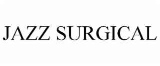 jazz surgical