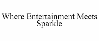 where entertainment meets sparkle