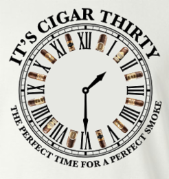 it's cigar thirty  the perfect time for a perfect smoke