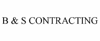 b & s contracting
