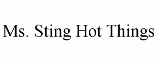 ms. sting hot things