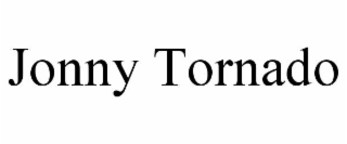 jonny tornado