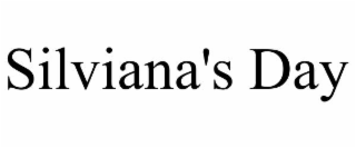 silviana's day