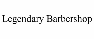 legendary barbershop
