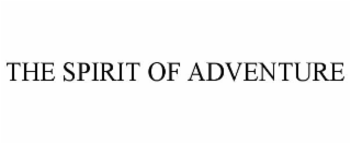 the spirit of adventure