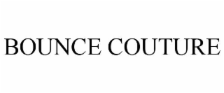 bounce couture