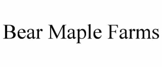 bear maple farms