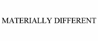 materially different