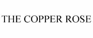 the copper rose