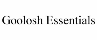 goolosh essentials