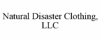 natural disaster clothing, llc