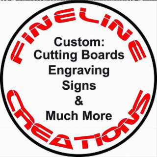fineline creations custom: cutting boards engraving signs & much more