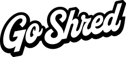 go shred