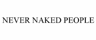 never naked people