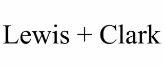 lewis + clark
