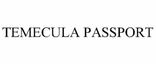 temecula passport