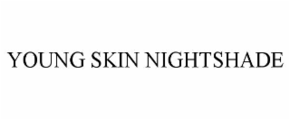 young skin nightshade