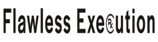 flawless execution rx