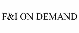 f&i on demand