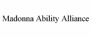 madonna ability alliance