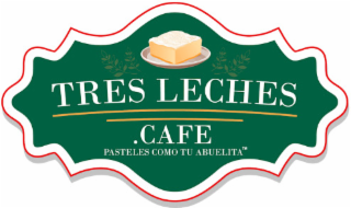 tres leches .cafe  pasteles como tu abuelita