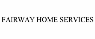 fairway home services