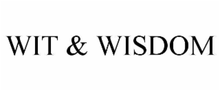wit & wisdom