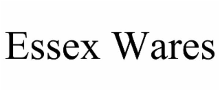 essex wares