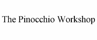 the pinocchio workshop
