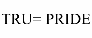 tru= pride