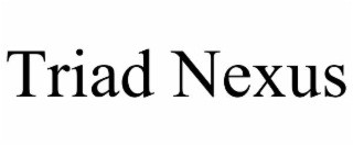 triad nexus