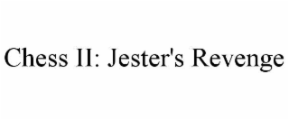 chess ii: jester's revenge