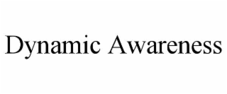 dynamic awareness
