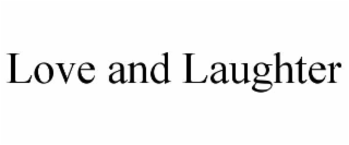 love and laughter