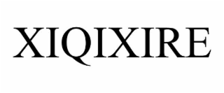 xiqixire