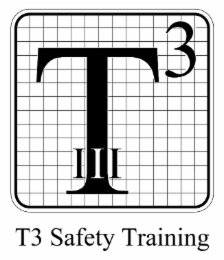 t 3 iii t3 safety training