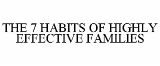 the 7 habits of highly effective families